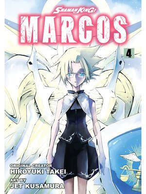 cover image of Shaman King: Marcos, Volume 4